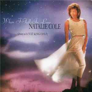 Natalie Cole Duet With Nat King Cole - When I Fall In Love download mp3 flac