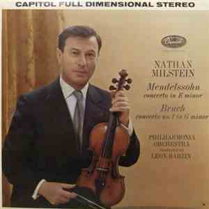 Nathan Milstein With Philharmonia Orchestra Conducted By Leon Barzin - Mendelssohn: Concerto In E Minor / Bruch: Concerto No. 1 In G Minor download mp3 flac