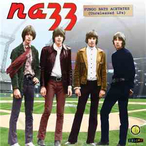 Nazz - Fungo Bat Acetates download free Nazz - Fungo Bat Acetates download mp3 flac