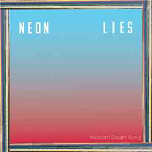 Neon Lies - Western Death Song download mp3 flac