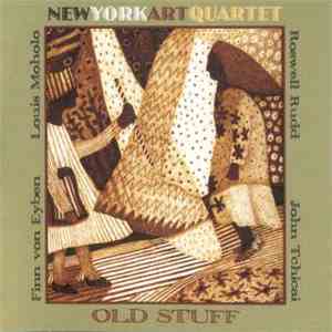 New York Art Quartet - Old Stuff download mp3 flac