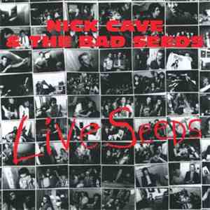 Nick Cave & The Bad Seeds - Live Seeds download mp3 flac