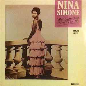 Nina Simone - My Baby Just Cares For Me download mp3 flac
