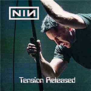 Nine Inch Nails - Tension Released download mp3 flac