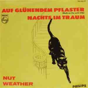 Nut Weather - Auf Glühendem Pflaster (Walk On The Wild Side) / Nachts Im Traum download mp3 flac