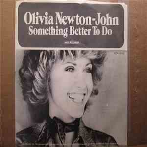Olivia Newton-John - Something Better To Do / He's My Rock download free