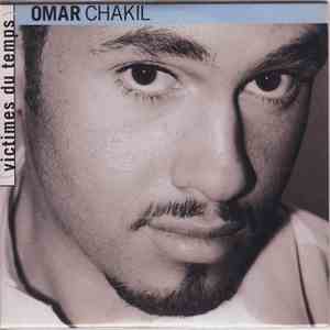 Omar Chakil - Victimes Du Temps download free Omar Chakil - Victimes Du Temps download mp3 flac