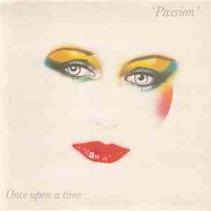 Once Upon A Time ... - Passion download mp3 flac