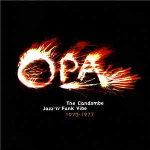 OPA - The Candombe Jazz 'n' Funk Vibe 1975 - 1977 download mp3 flac
