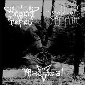 Order Of Tepes, Madrigal , Gates Of Carpathia - Unholy Trinity download free Order Of Tepes, Madrigal , Gates Of Carpathia - Unholy Trinity download mp3 flac