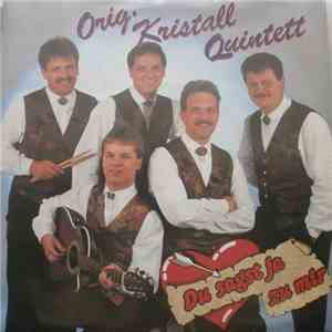 Orig. Kristall Quintett - Du Sagst Ja Zu Mir download mp3 flac