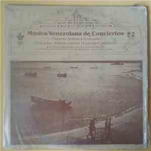 Orquesta Sinfonica Venezuela Directores: Antonio Estévez, Gonzalo Castellanos - Musica Venezolana De Conciertos download free Orquesta Sinfonica Venezuela Directores: Antonio Estévez, Gonzalo Castellanos - Musica Venezolana De Conciertos download mp3 flac