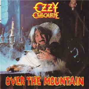 Ozzy Osbourne - Over The Mountain download mp3 flac