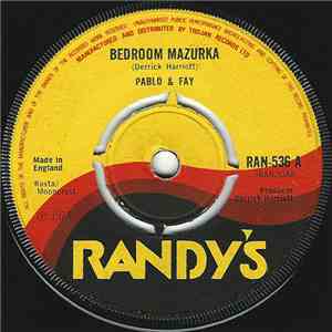 Pablo & Fay / The Crystalites - Bedroom Mazurka / Version 2 download mp3 flac