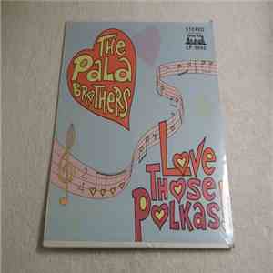 Pala Brothers Orchestra - Love Those Polkas! download mp3 flac