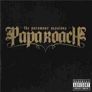 Papa Roach - The Paramour Sessions download free Papa Roach - The Paramour Sessions download mp3 flac