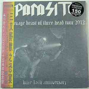Parasite - The Savage Beast of Three Head Tour 2012 download free Parasite - The Savage Beast of Three Head Tour 2012 download mp3 flac