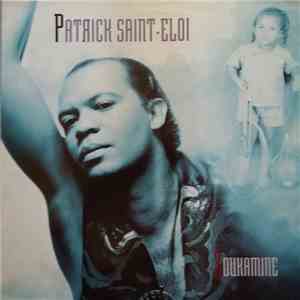 Patrick Saint-Eloi - Zoukamine download mp3 flac