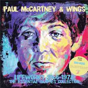 Paul McCartney & Wings - Lifeworks 1966-1978 - The Essential Rarities Collection download mp3 flac