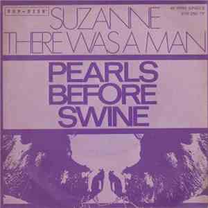 Pearls Before Swine - Suzanne / There Was A Man download mp3 flac