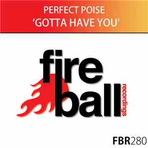 Perfect Poise - Gotta Have You download mp3 flac