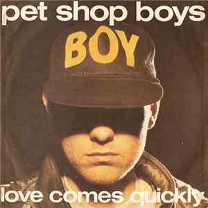 Pet Shop Boys - Love Comes Quickly download mp3 flac