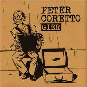Peter Coretto - Gier download free