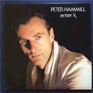 Peter Hammill - Enter K download free