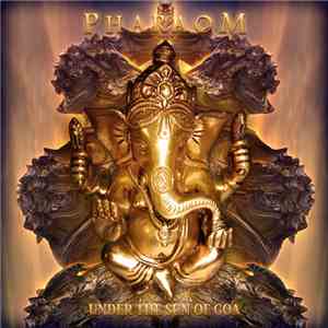 PharaOm - Under The Sun Of Goa download mp3 flac