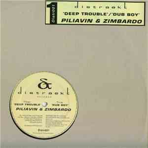 Piliavin & Zimbardo - Deep Trouble / Dub Boy download mp3 flac
