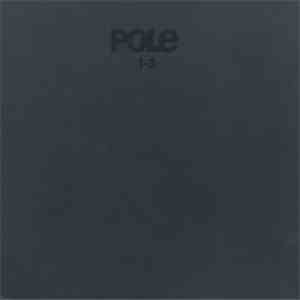 Pole - 1-3 download mp3 flac