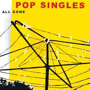 Pop Singles - All Gone download free