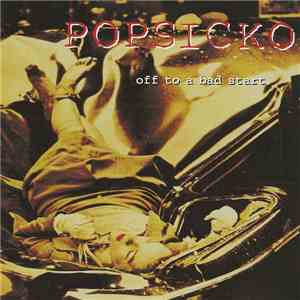 Popsicko - Off To A Bad Start download mp3 flac