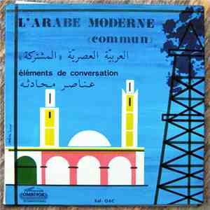 Professor Roger Arnaldez - L'arabe Modern Commun, éléments de Conversation download mp3 flac