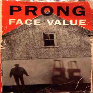 Prong - Face Value download free