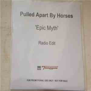 Pulled Apart By Horses - Epic Myth download free