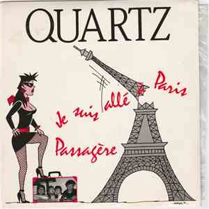 Quartz  - Je Suis Alle A Paris / Passagere download mp3 flac