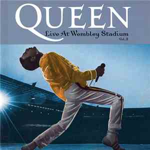 Queen - Live At Wembley Stadium Vol.2 download free