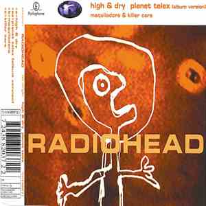Radiohead - High & Dry / Planet Telex download mp3 flac