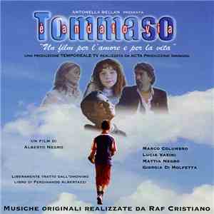 Raf Cristiano - Tommaso È Andato Via download free