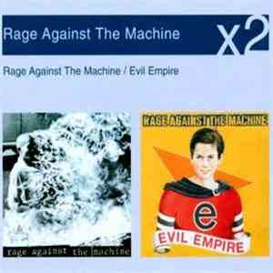 Rage Against The Machine - Rage Against The Machine / Evil Empire download mp3 flac