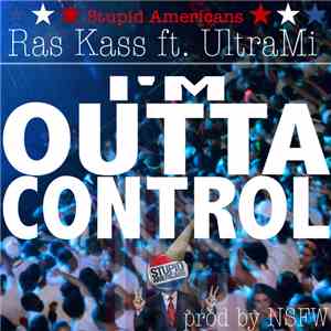 Ras Kass ft. UltraMi - I'm Outta Control download mp3 flac
