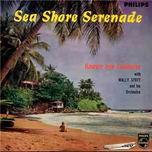 Rawicz & Landauer With Wally Stott & His Orchestra - Sea Shore Serenade download mp3 flac
