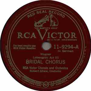 RCA Victor Chorale And Orchestra - Lohengrin: Act III, Bridal Chorus / Il Trovatore: Act II, Anvil Chorus download mp3 flac