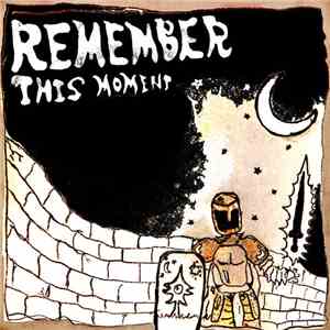 Remember This Moment - Joan Of Something download mp3 flac