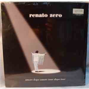 Renato Zero - Amore Dopo Amore Tour Dopo Tour download free Renato Zero - Amore Dopo Amore Tour Dopo Tour download mp3 flac