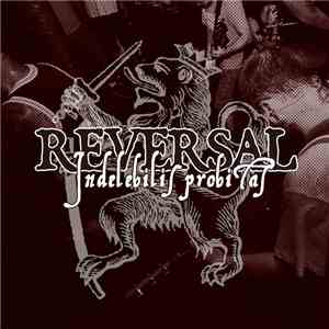 Reversal - Indelebilis Probitas download free Reversal - Indelebilis Probitas download mp3 flac