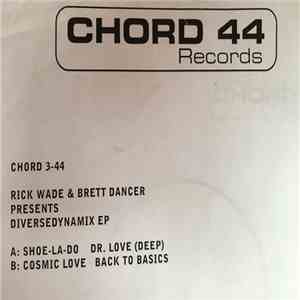 Rick Wade & Brett Dancer - Diverse Dynamix EP download mp3 flac
