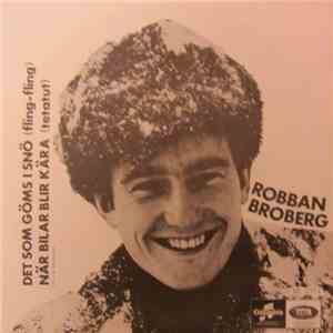 Robban Broberg - Det Som Göms I Snö (Fling-Fling) download free