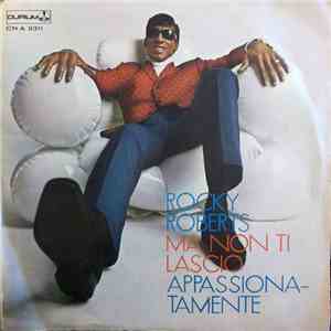 Rocky Roberts - Ma Non Ti Lascio / Appassionatamente download free Rocky Roberts - Ma Non Ti Lascio / Appassionatamente download mp3 flac